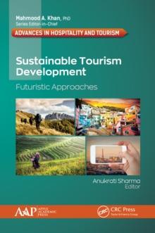 Sustainable Tourism Development : Futuristic Approaches