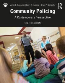 Community Policing : A Contemporary Perspective