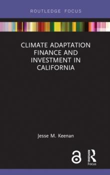 Climate Adaptation Finance and Investment in California