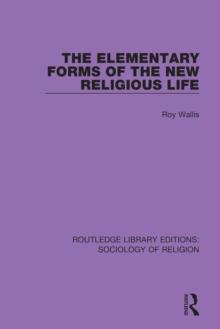 The Elementary Forms of the New Religious Life