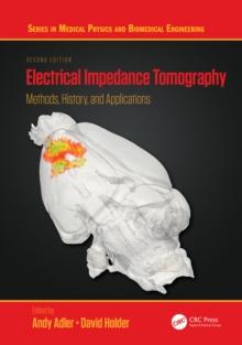 Electrical Impedance Tomography : Methods, History and Applications