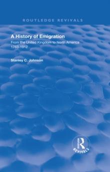 Emigration from the United Kingdom to North America, 1763 - 1912