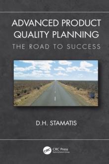 Advanced Product Quality Planning : The Road to Success