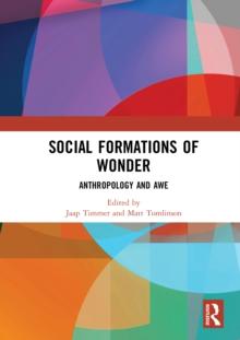 Social Formations of Wonder : Anthropology and Awe