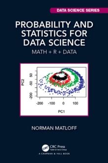 Probability and Statistics for Data Science : Math + R + Data