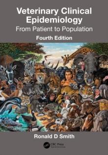 Veterinary Clinical Epidemiology : From Patient to Population