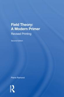 Field Theory : A Modern Primer