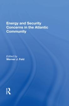 Energy And Security Concerns In The Atlantic Community