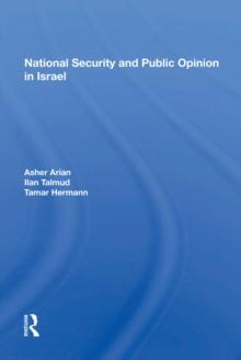 National Security And Public Opinion In Israel