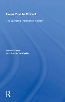 From Plan To Market : The Economic Transition In Vietnam