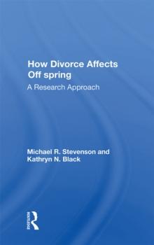 How Divorce Affects Offspring : A Research Approach