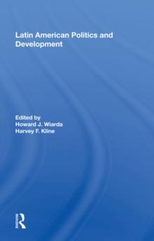 Latin American Politics And Development, Fifth Edition