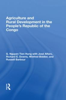 Agriculture And Rural Development In The People's Republic Of The Congo