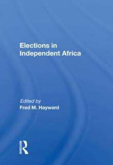 Elections In Independent Africa