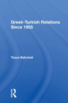 Greek-Turkish Relations Since 1955