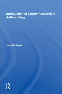 Introduction To Library Research In Anthropology