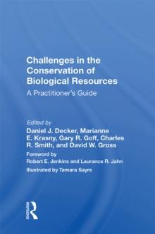 Challenges In The Conservation Of Biological Resources : A Practitioner's Guide