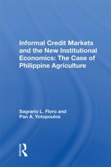 Informal Credit Markets And The New Institutional Economics : The Case Of Philippine Agriculture