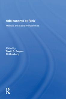 Adolescents At Risk : Medical and Social Perspectives