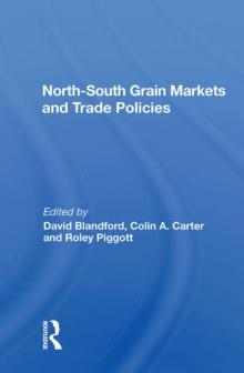 North-South Grain Markets And Trade Policies