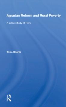 Agrarian Reform And Rural Poverty : A Case Study Of Peru