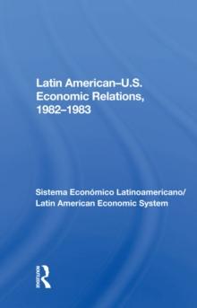 Latin American-u.s. Economic Relations, 1982-1983