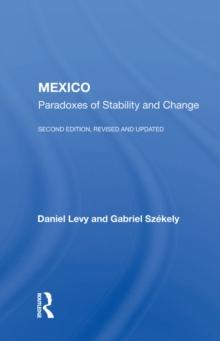 Mexico : Paradoxes Of Stability And Change--second Edition, Revised And Updated