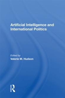 Artificial Intelligence And International Politics