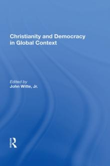 Christianity And Democracy In Global Context