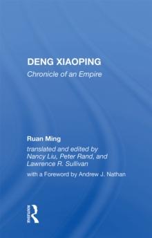 Deng Xiaoping : Chronicle Of An Empire