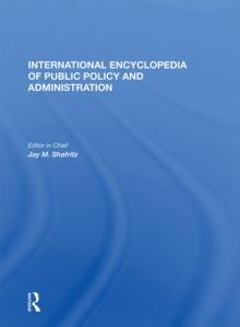 International Encyclopedia of Public Policy and Administration Volume 4