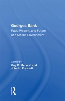 Georges Bank : Past, Present, And Future Of A Marine Environment