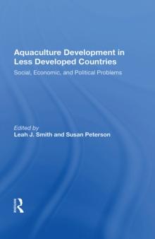 Aquaculture Development In Less Developed Countries : Social, Economic, And Political Problems