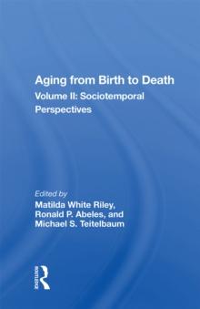 Aging From Birth To Death : Volume 2, Sociotemporal Perspectives