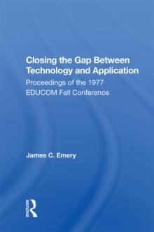 Closing The Gap Between Technology And Application