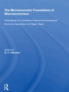 The Microeconomic Foundations of Macroeconomics