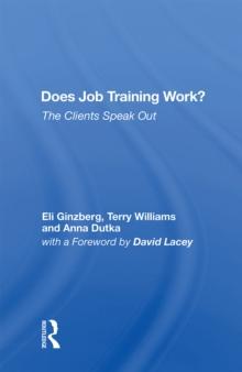 Does Job Training Work? : The Clients Speak Out