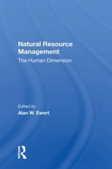 Natural Resource Management : The Human Dimension