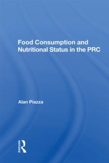 Food Consumption And Nutritional Status In The Prc