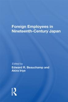 Foreign Employees In Nineteenth Century Japan