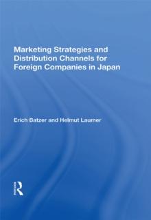 Marketing Strategies And Distribution Channels For Foreign Companies In Japan