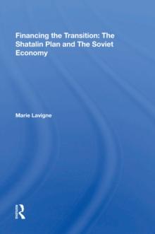 Financing The Transition In The Ussr : The Shatalin Plan And The Soviet Union