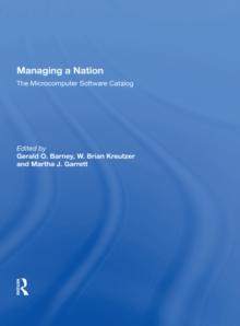 Managing A Nation : The Microcomputer Software Catalog--second Edition