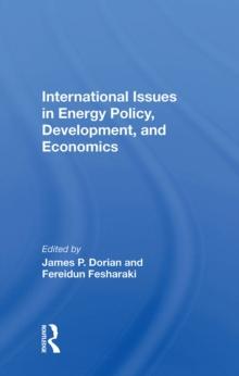 International Issues In Energy Policy, Development, And Economics