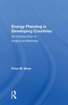 Energy Planning In Developing Countries : An Introduction To Analytical Methods