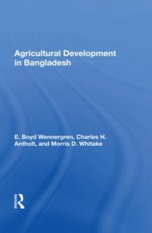 Agricultural Development In Bangladesh : Prospects For The Future