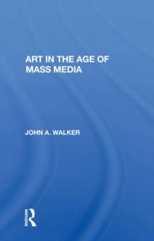 Art In The Age Of Mass Media