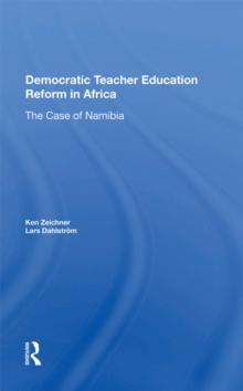 Democratic Teacher Education Reforms In Namibia