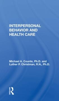 Interpersonal Behavior And Health Care