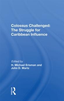 Colossus Challenged : The Struggle For Caribbean Influence